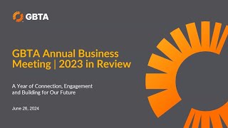 GBTA Annual Business Meeting | 2023 in Review