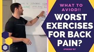 Worst Exercises For Lower Back Pain & What Should I Avoid With Back Pain?