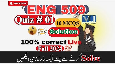 Eng 509 quiz 1 2024 || Eng 509 Quiz 1 Solution 2024 || Eng 509 quiz 1 fall 2024 || eng 509 quiz 1