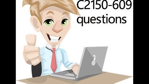 IBM C2150-609 exam questions - IBM Security Access Manager V9.0 Deployment
