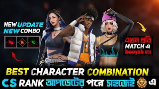Best Character Combination For CS Rank After Update | Win Every Match In CS Rank | CS - Grandmaster
