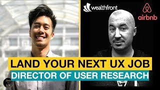 How to Get a Job in UX | ft. Noam Segal | Director of User Research at Wealthfront