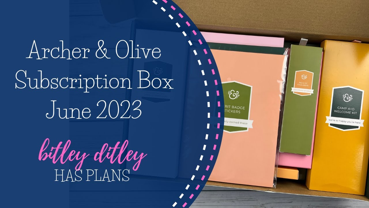 Archer & Olive June 2023 Subscription Box YouTube