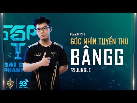 Góc Nhìn Tuyển Thủ SGP.Bângg