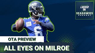 OTA PREVIEW: Will Jalen Milroe Take BIG STEP Forward in Seattle Seahawks' New Offense?