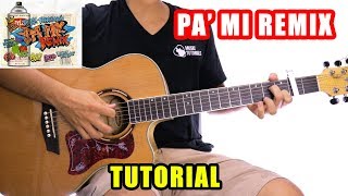 Miniatura de "Cómo tocar Pa' Mi (Remix) de Dalex Ft Varios en Guitarra | Tutorial + PDF GRATIS"