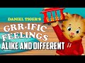 Daniel Tiger Grr Ific Feelings Let S Sing Along Alike And Different 
