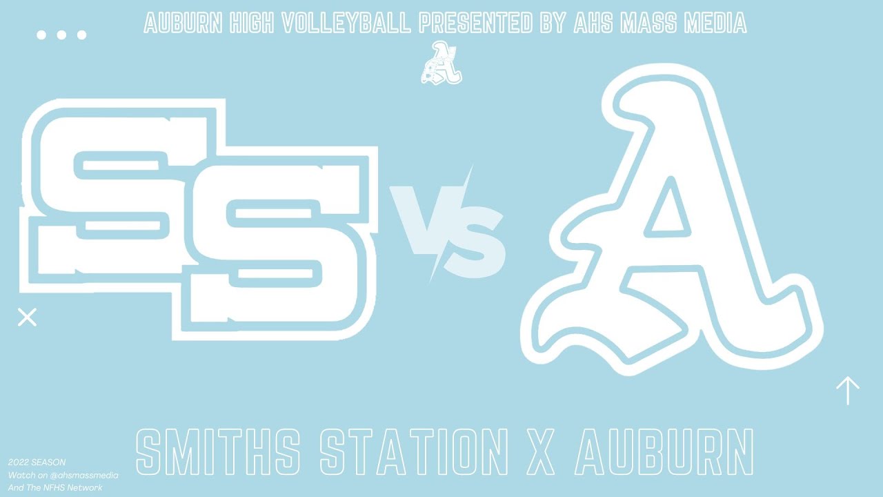 Smiths Station at Auburn Alabama High School Volleyball August 30th, 2022