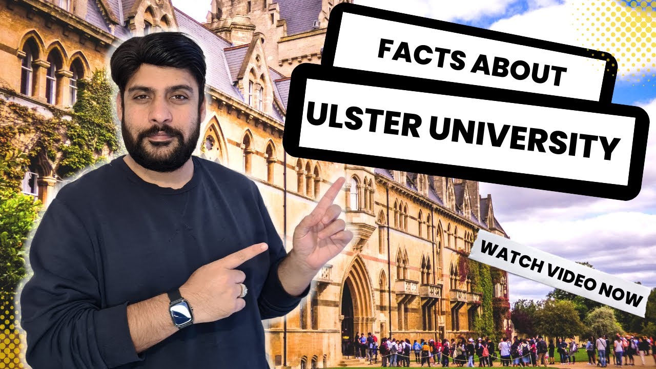 Figure And Fact About ULSTER UNIVERSITY Why Choose Ulster University