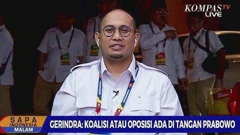 Dialog – Gerindra: Koalisi Atau Oposisi Ada di Tangan Prabowo