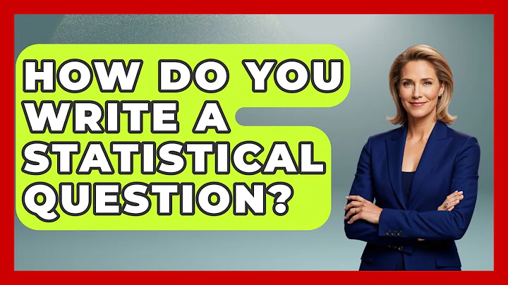 How Do You Write A Statistical Question? - The Friendly Statistician