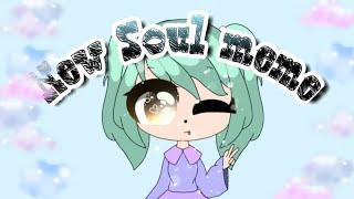 New soul meme