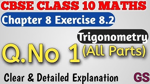 Chapter 8 - Exercise 8.2 (Q.No 1) -  Trigonometry | CBSE Class 10th Maths in Tamil - NCERT - GS