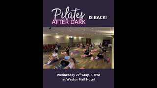 Pilates Event in Bulkington, Warwickshire- Pilates After Dark