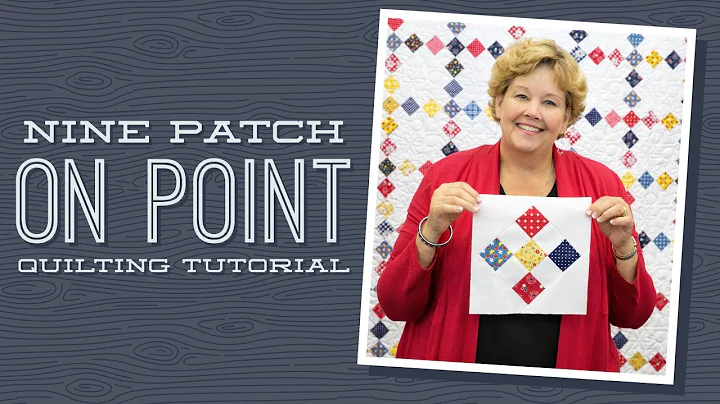 Make a "Nine Patch on Point" Quilt with Jenny Doan of Missouri Star! (Video Tutorial)