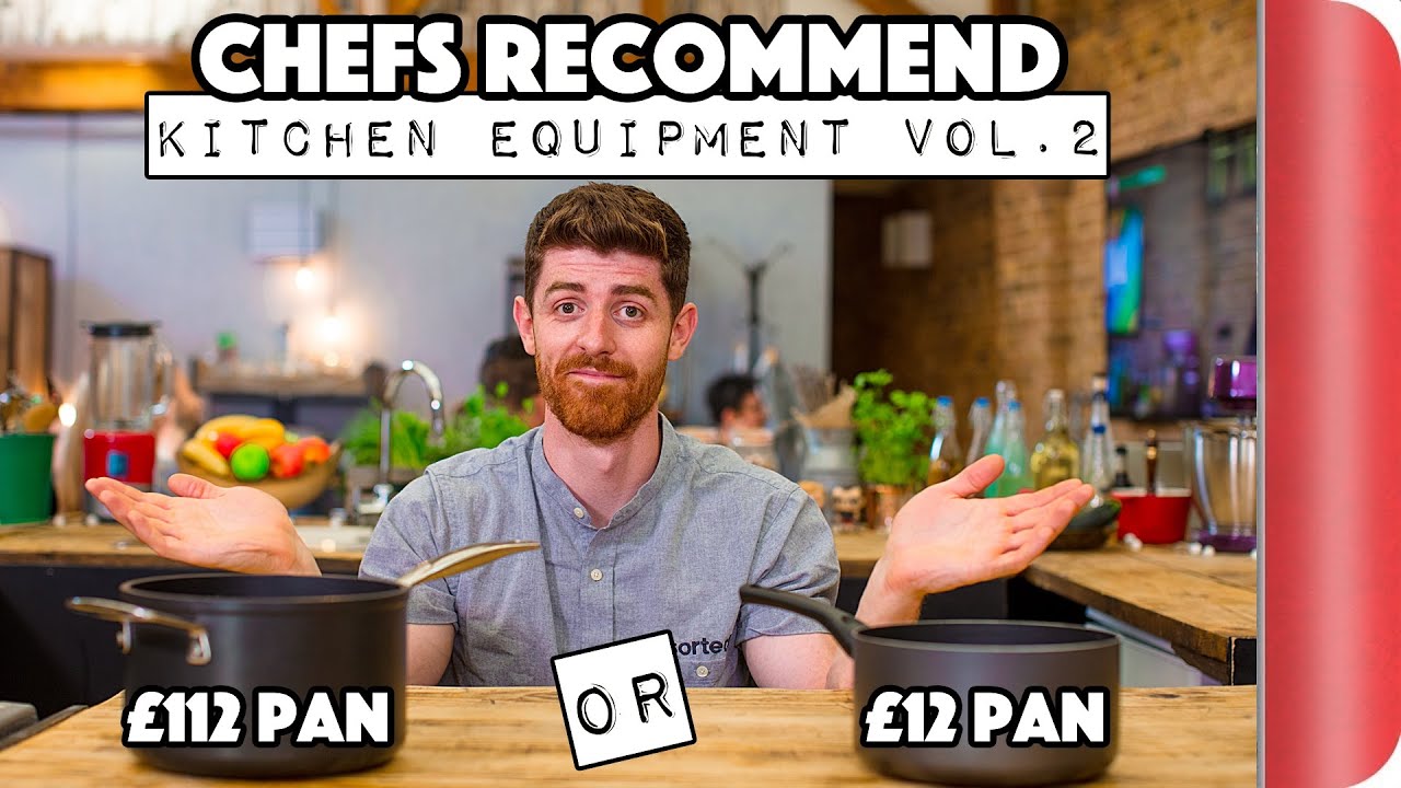 Chefs Recommend Kitchen Equipment Vol.2 | £112 Pan vs £12 Pan | SORTEDfood | Sorted Food