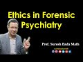 Ethical Issues in Forensic Psychiatry [Dual Role] Law and Psychiatry