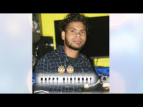 HAPPY BIRTHDAY 🎂🎂 UJJAL PRAJA // instruments virsion music 🎹🎹🎸
