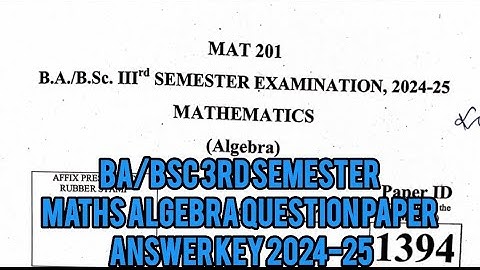 DDU university bsc 3rd semester mathematics question paper Algebra MAT201 Answer key #maths pyq 3sem