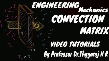 Convection Matrix :1 D Heat Conduction With Free End Convection