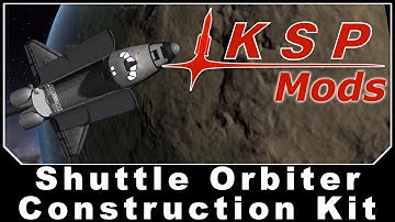 KSP Mods - Shuttle Orbiter Construction Kit