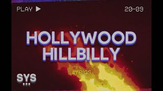 Jutes - Hollywood Hillbilly (Lyrics)