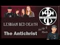 Lesbian Bed Death - The Antichrist (Reaction)