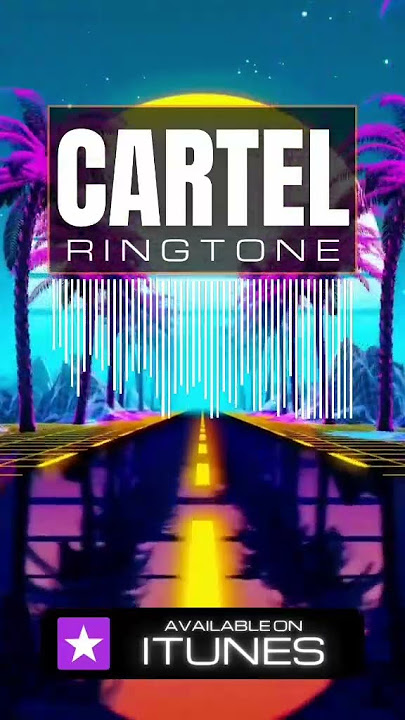 Cartel Ringtone