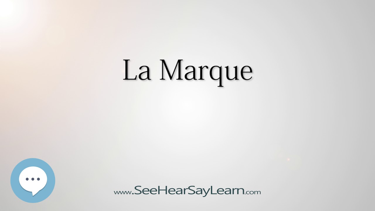 La Marque (How to Pronounce Cities of the World)💬⭐🌍 - YouTube