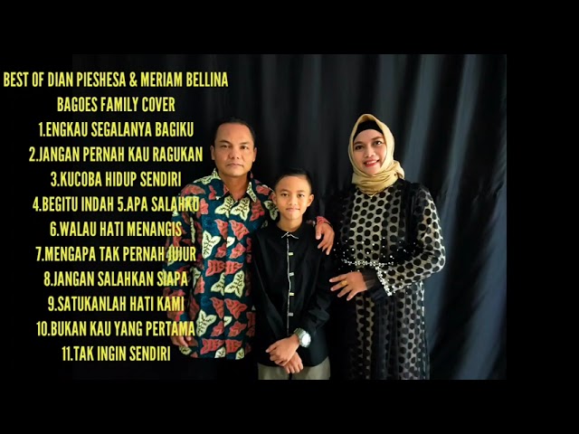 THE BEST OF DIAN PIESESHA DAN MERIAM BELLINA - BAGOES FAMILY COVER class=