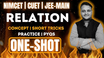 Relation One-Shot | Concept | Short Tricks | Practice | PYQs #bestcoaching #nimcet2025 #cuet #main