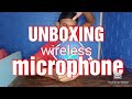 Unboxing wireless microphone