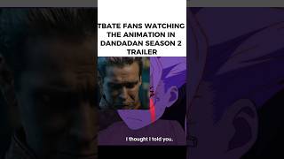 Tbate Fans React To Dandadan Season 2 Trailer