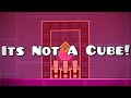 Its Not A Cube! Made by me | Geometry Dash