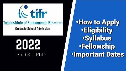 TIFR GS 2022| How to Apply| TIFR Application Form 2022| PhD|  Integrated PhD| Everything Explained