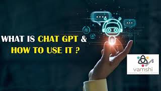 What is ChatGPT? OpenAI's Chat GPT - Quick understanding for beginners- 2023