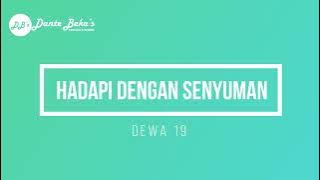 DEWA 19 - HADAPI DENGAN SENYUMAN (KARAOKE)