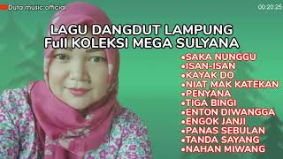 DANGDUT LAMPUNG | FULL KOLEKSI MEGA SULYANA | Voc. MEGA SULYANA