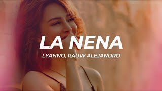 Lyanno, Rauw Alejandro - LA NENA (Letra/Lyrics)