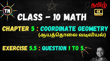 TN SAMACHEER CLASS 10 MATHS CHAPTER 5 COORDINATE GEOMETRY, EX: 5.5, QUESTION -1 TO 5