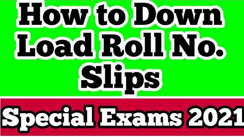 #Rollnoslip How to download Roll No. Slips II Download Roll No. Slips For Special Exams 2021