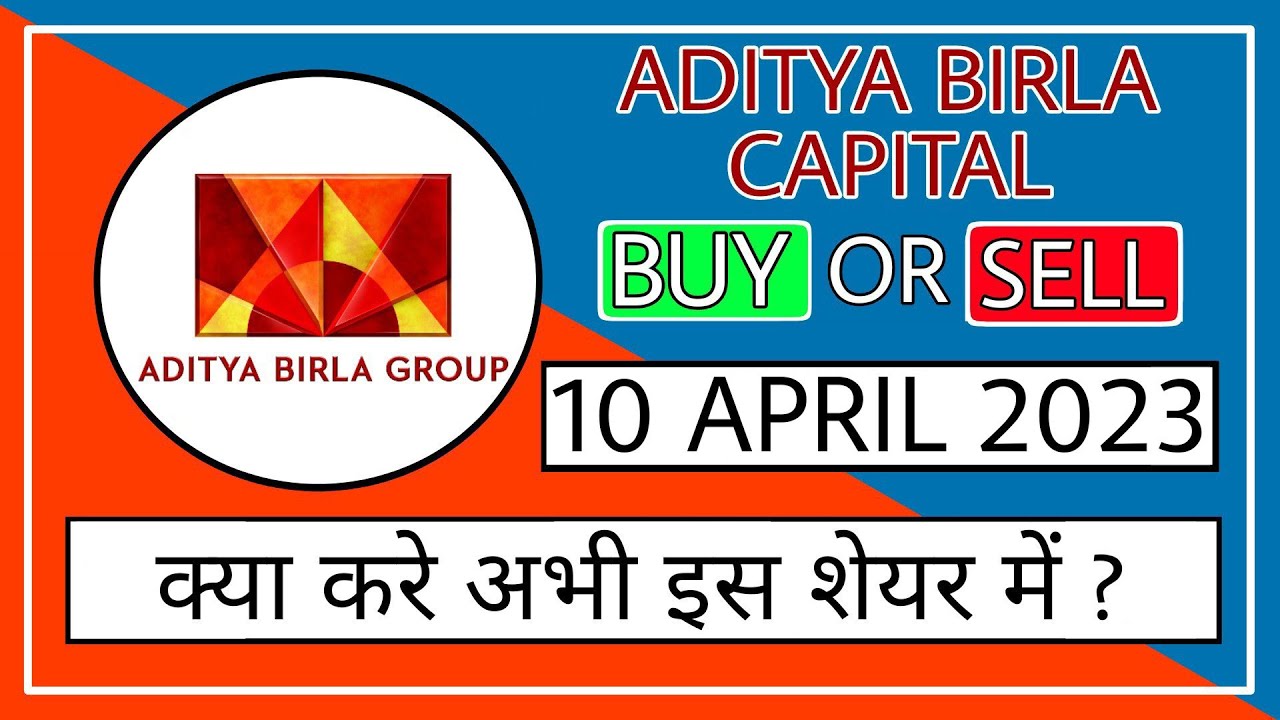 Aditya Birla Capital Share Latest News | Aditya Birla Capital Share ...