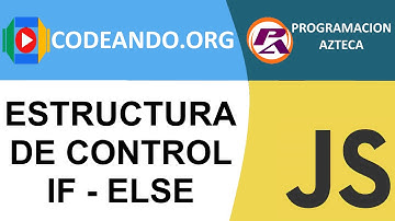 Curso Javascript - Estructura de control if - else