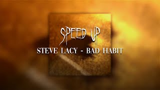 STEVE LACY - BAD HABIT | SPEED UP Resimi