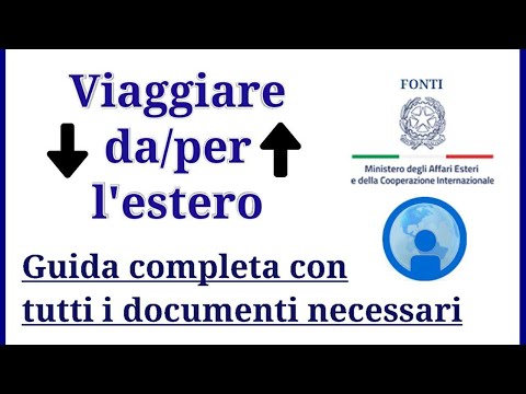 Video: Come Scoprire Se Posso Viaggiare All'estero O No