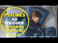 Psaume 91psaume 121psaume 59psaume 63psaume 4145psaumes au coucher avec  la pluie pour dormir