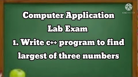 C++ Experiment 1 || Plus 2 lab 2023 || Largest of three numbers .