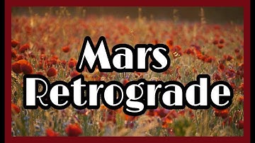 Mars Retrograde in Birth chart | You