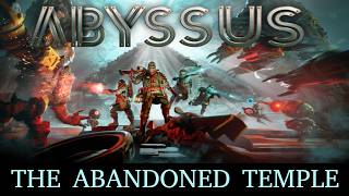 ABYSSUS #01 - THE ABANDONED TEMPLE
