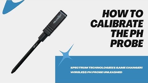 How to Calibrate the FieldScout Wireless ISFET pH Meter Step-by-Step Guide
